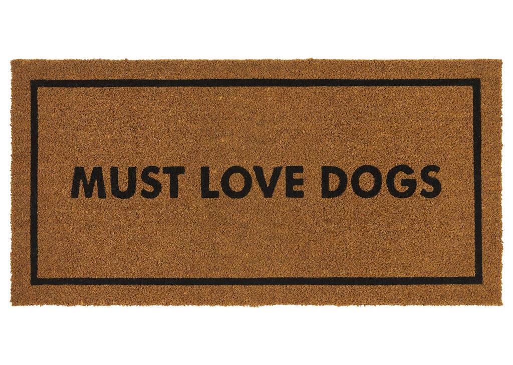 Must Love Dogs Doormat Natural